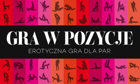 Gry-GRA W POZYCJE-erotyczna gra dla par Gry-GRA W POZYCJE-erotyczna gra dla par