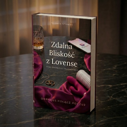 Ekskluzywny E-book: Zdalna Bliskość z Lovense – Twój Zmysłowy Przewodnik