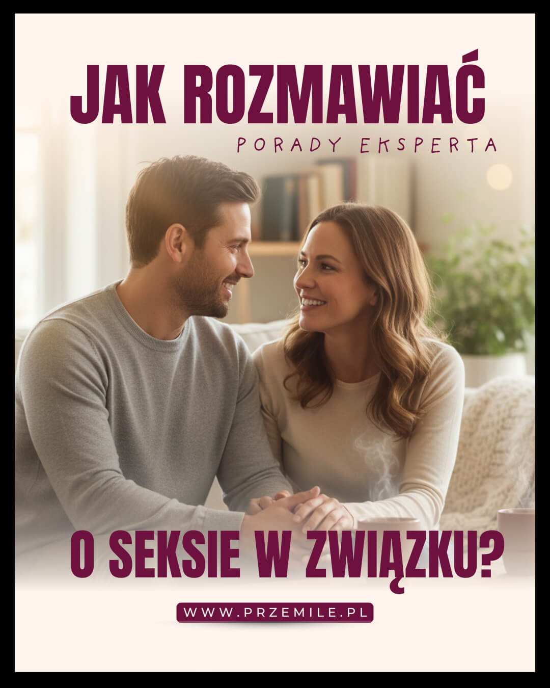 Jak rozmawiać o seksie w związku? Klucz do głębszej intymności